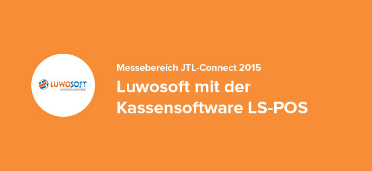 Aussteller auf der JTL-Connect 2015: Luwosoft & LS-POS