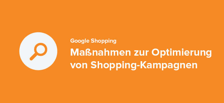 Successful with Google Shopping | Part 2