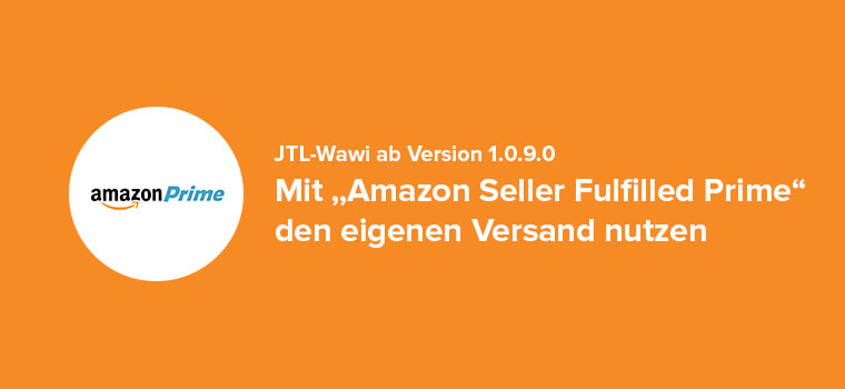 Amazon Prime-Artikel mit JTL-Wawi versenden