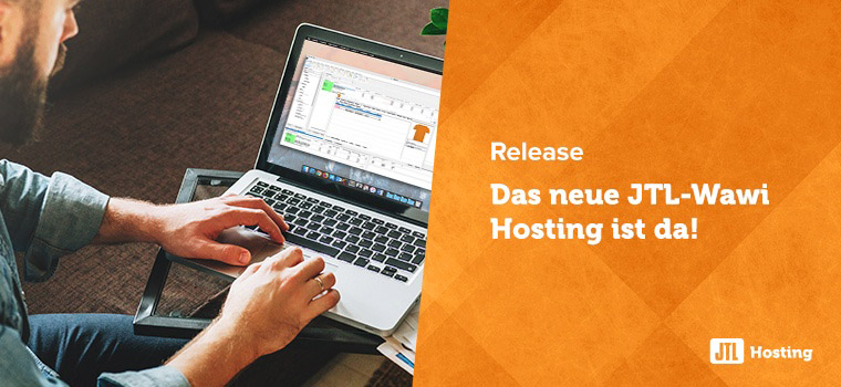 Das neue JTL-Wawi Hosting bietet Nutzung unabhängig von Betriebssystem und Ort