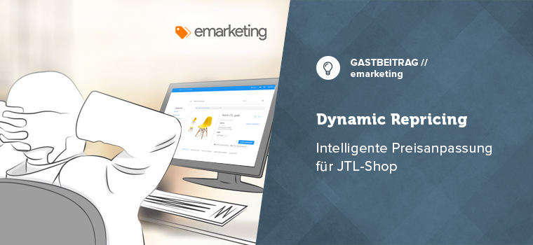 “The price is hot” – Identify competition and automatically find the right sales prices for JTL-Shop