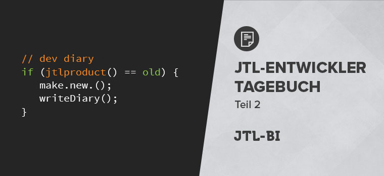 Entwicklertagebuch JTL-BI – Unsere neue Business Intelligence-Lösung | Teil 2