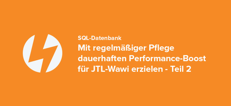 Tipps zur SQL-Server-Wartung – Teil 2