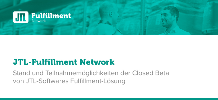 The JTL-Fulfillment Network – General Information and Closed Beta