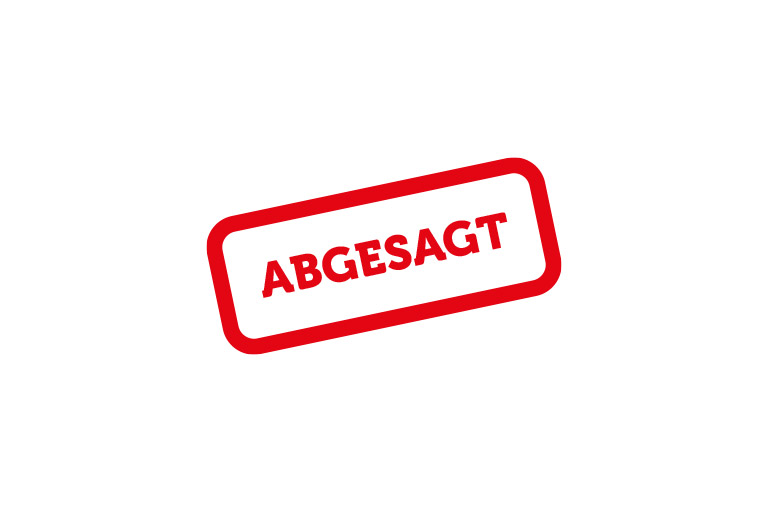 Abgesagt