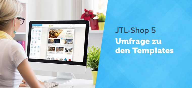 Survey on the templates of JTL-Shop 5