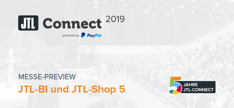 JTL-Connect 2019: News für JTL-BI und JTL-Shop 5