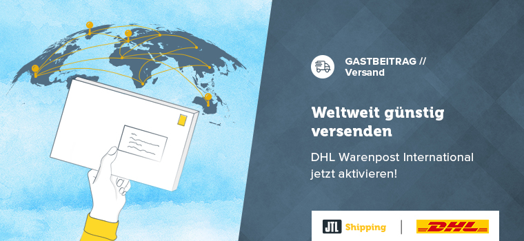 Jetzt verfügbar: Die neue DHL Warenpost International in JTL-Shipping