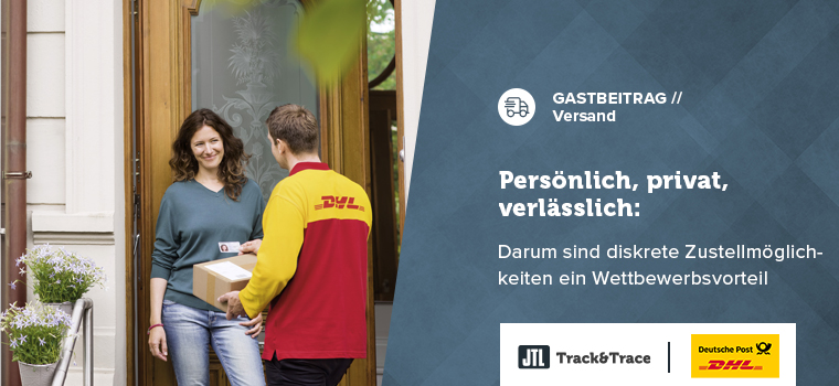 Eine persönliche Sache: Wie Ihr mit diesen DHL-Versandoptionen Kundenvertrauen stärkt