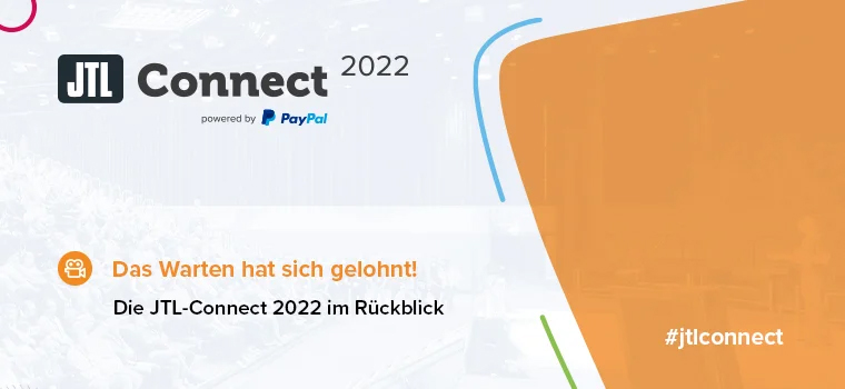 JTL-Connect 2022 – Ein Rückblick, der nach vorne schauen lässt