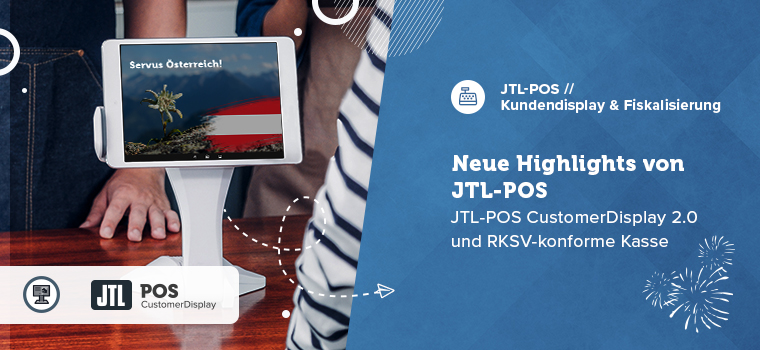 JTL-POS ist fit für Österreich und beeindruckt mit neuem Kundendisplay