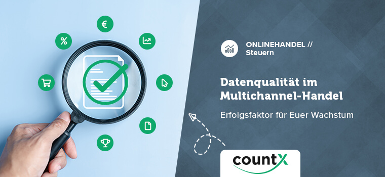 Qualität trotz Quantität: Wie Ihr die Datenmengen Eures grenzüberschreitenden Multichannel-Handels rechtssicher bewältigt