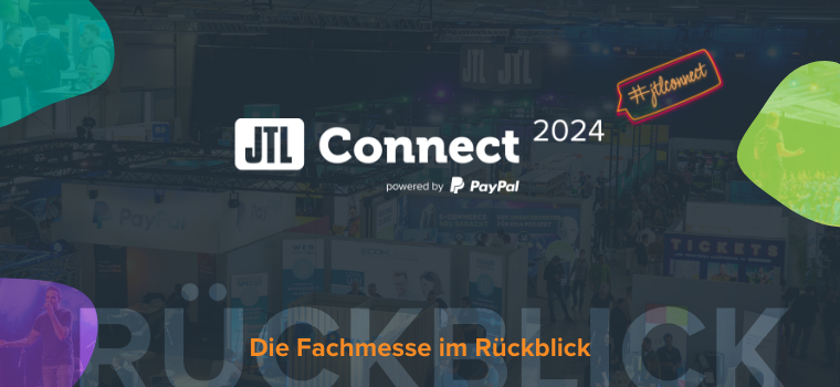 JTL-Connect 2024 Recap: Ein Rückblick auf eines der größten E-Commerce Events des Jahres