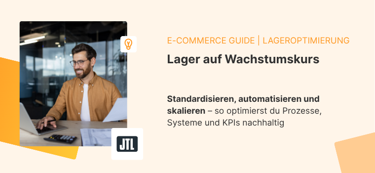 Guide zur Lageroptimierung: Prozesse standardisieren, automatisieren und skalieren